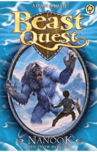 Nanook the Snow Monster: Series 1 Book 5 (Beast Quest) - Paperback 